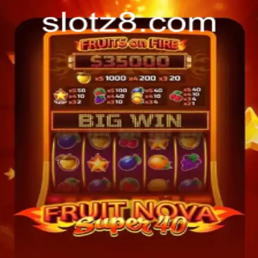 Exploring the Thrill of FruitNovaSuper40: A Journey into Classic Slot Gaming