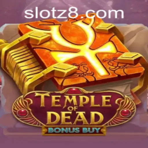 Discover the Thrills of Temple of Dead Bonus Buy at Z8SLOT.COM
