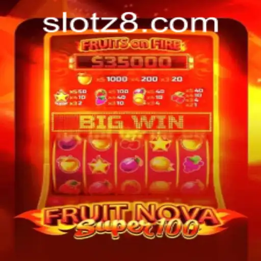 Exploring the Exciting World of FruitNovaSuper100