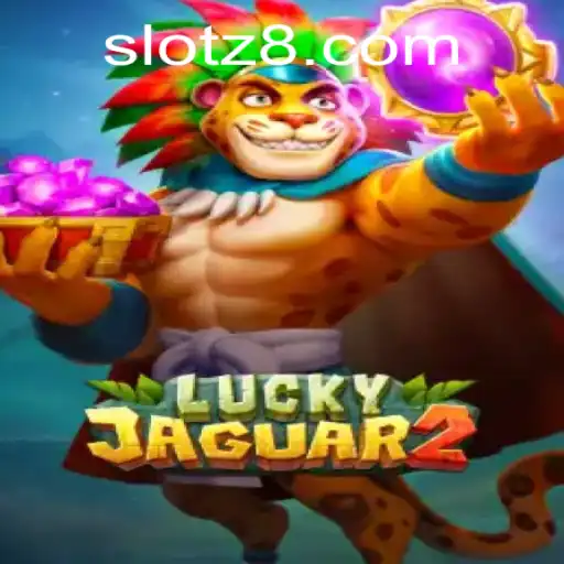 Experience Thrills with Luckyjaguar2 at Z8SLOT.COM