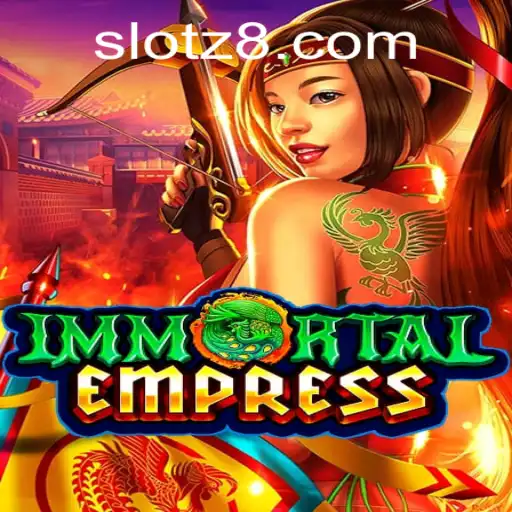ImmortalEmpress: A Deep Dive into the Intriguing World of Z8SLOT.COM's Latest Adventure