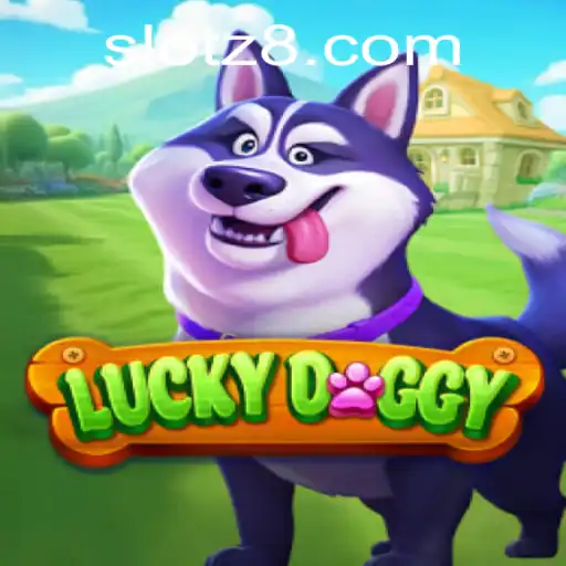 Discover the Exciting World of LuckyDoggy at Z8SLOT.COM
